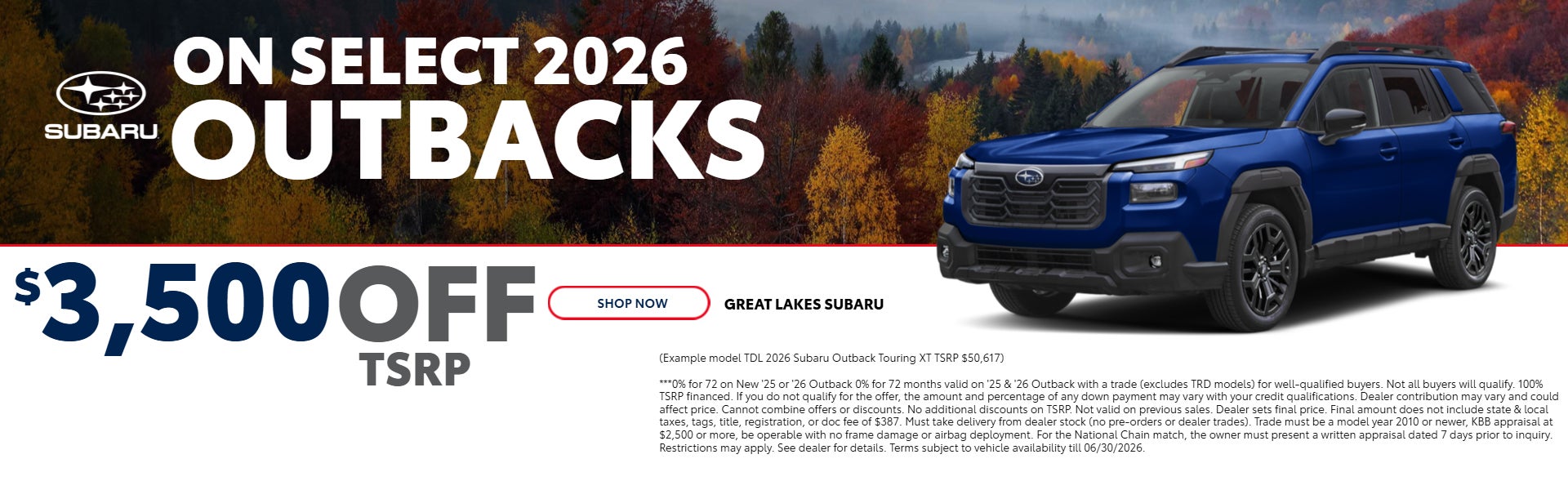 UP TO $3500 OFF MSRP on Select 2026 Outbacks!! 